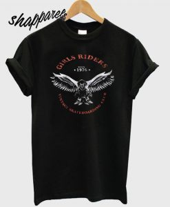 Girls Riders since 1976 T shirt