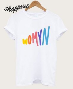 Womyn T Shirt