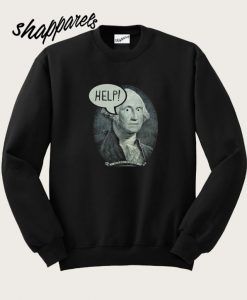 George Washington HELP Sweatshirt