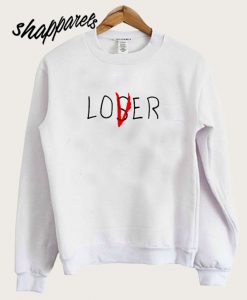 Lover Loser Sweatshirt