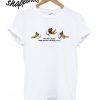 Cry Me A River Then Drown Yourself In It T Shirt
