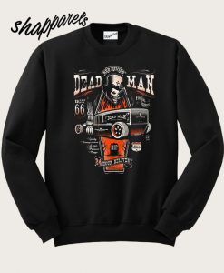 Dead Man Sweatshirt