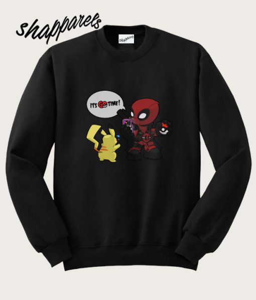 Deadpool Pokemon GO time Sweatshirt