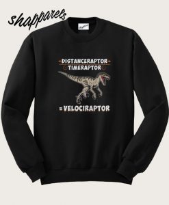 Distanceraptor Dinosaur Sweatshirt