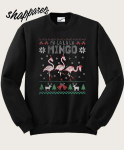 Fa la la la mingo Christmas Sweatshirt