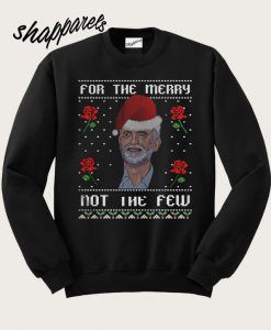 Jeremy Corbyn For The Merry Not The Few Christmas Sweatshirt