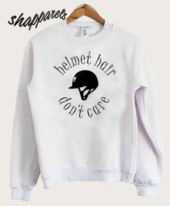 Helmet Hair Sweatshirt